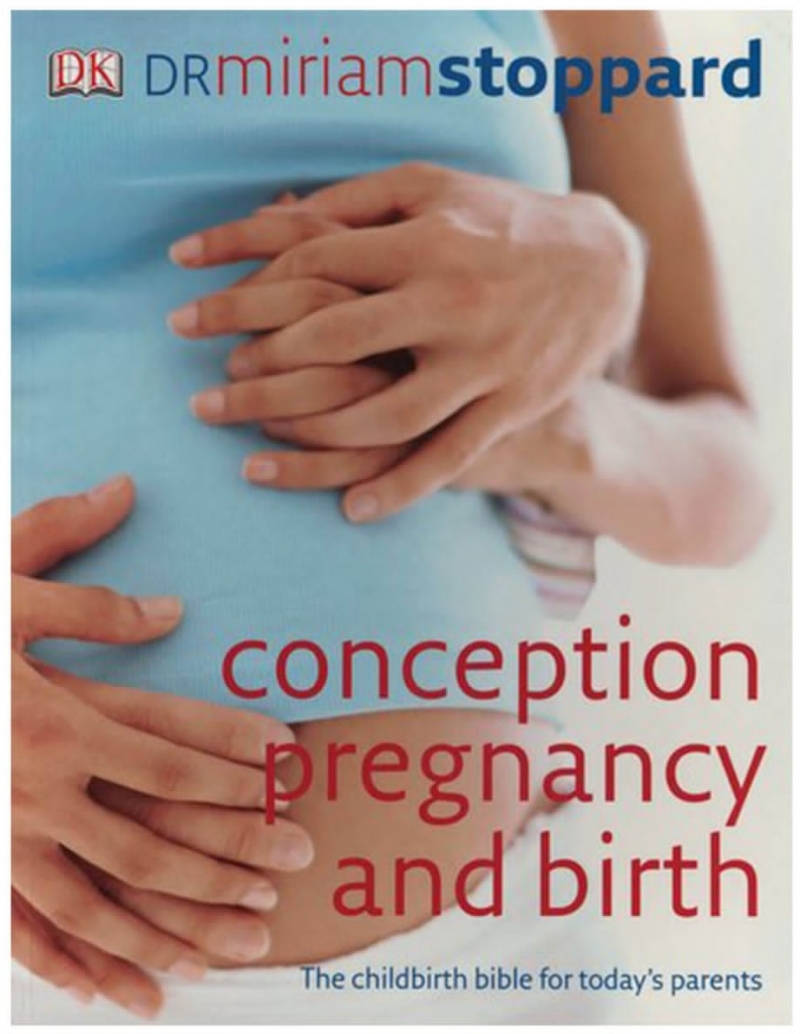 Books Dr. Miriam Stoppard Conception Pregnancy and Birth Baby